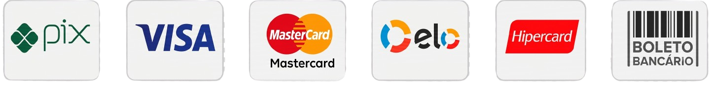 Pix, Visa, Mastercard, Elo, Hipercard, Boleto